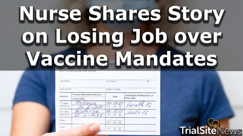 Nurse Shares Story on Losing Job over Vaccine Mandates | Interview