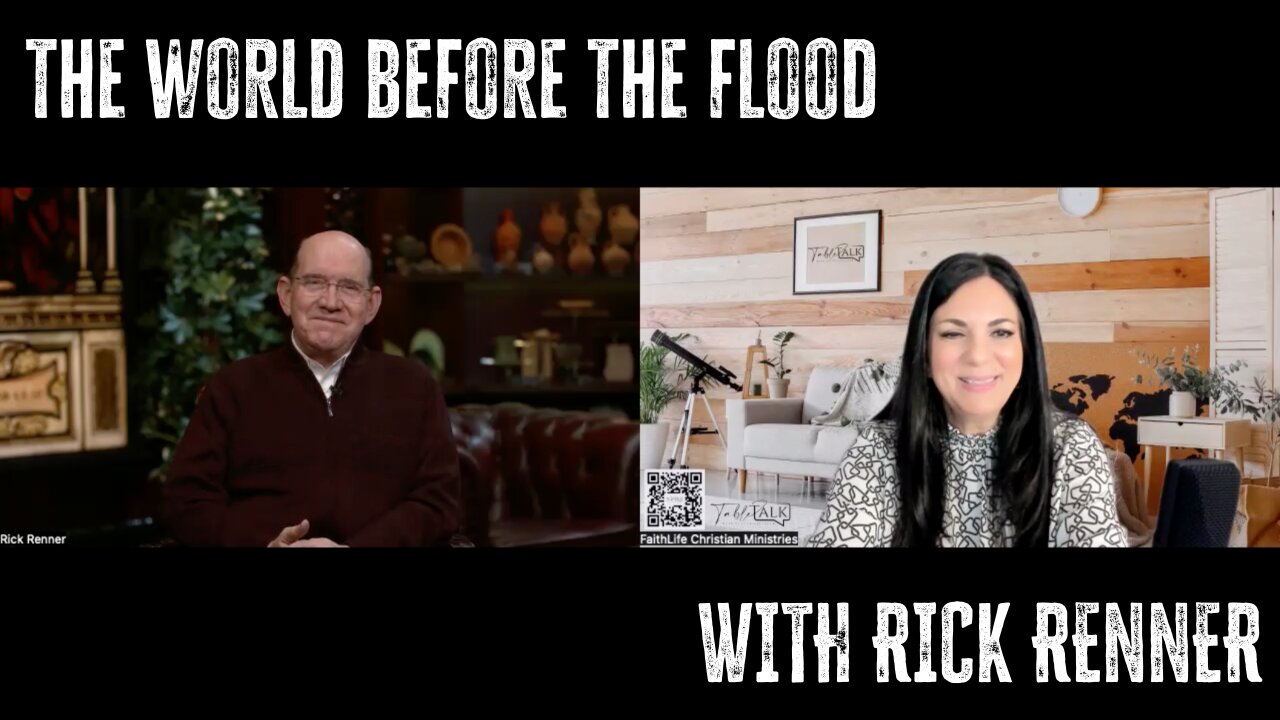 The World Before the Flood | Table Talk w/Rick Renner