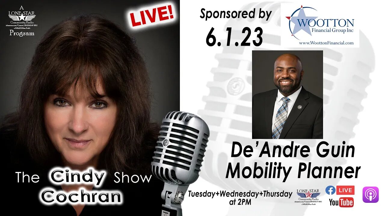 6.1.23 - De'Andre Guin, City of Conroe - Government, Mobility Planner - The Cindy Cochran Show