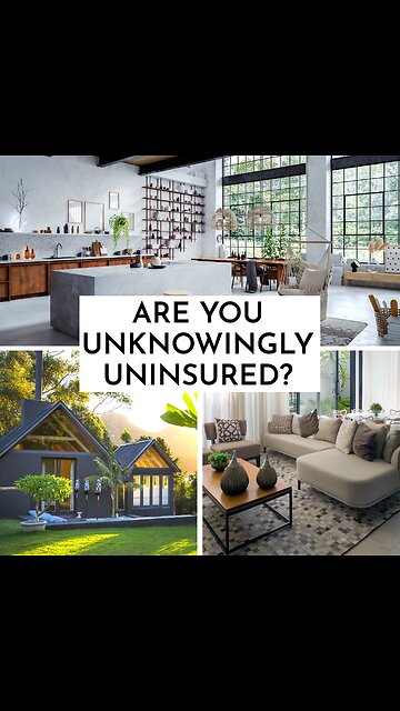 Are You Unknowingly Uninsured?