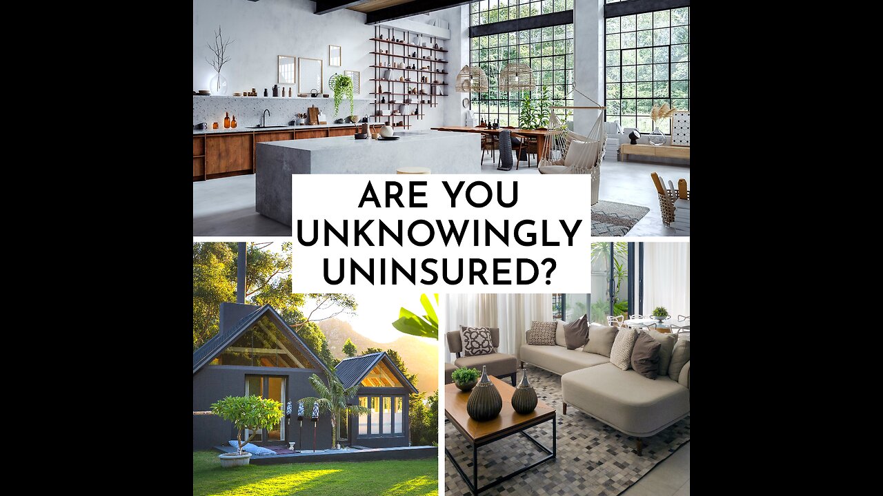 Are You Unknowingly Uninsured?