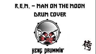REM - Man On The Moon Drum Cover KenG Samurai