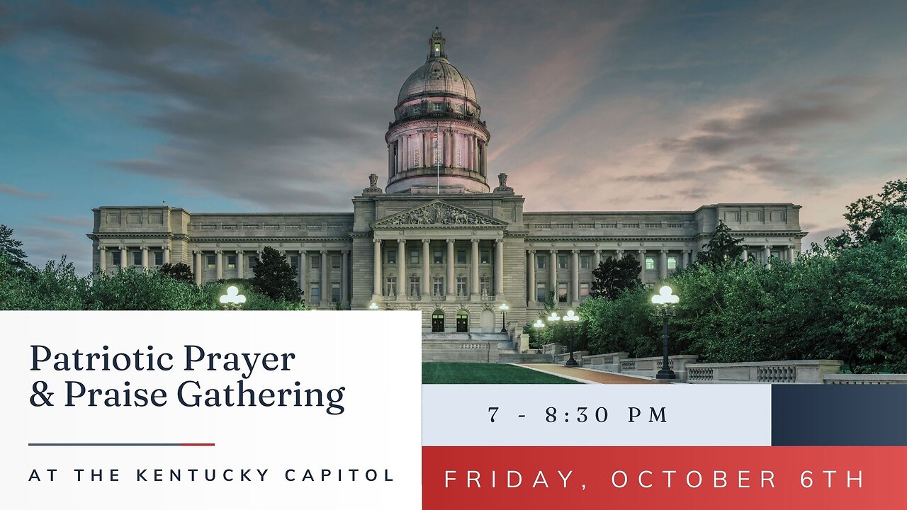 Patriotic Prayer and Praise Gathering at the Kentucky Capitol