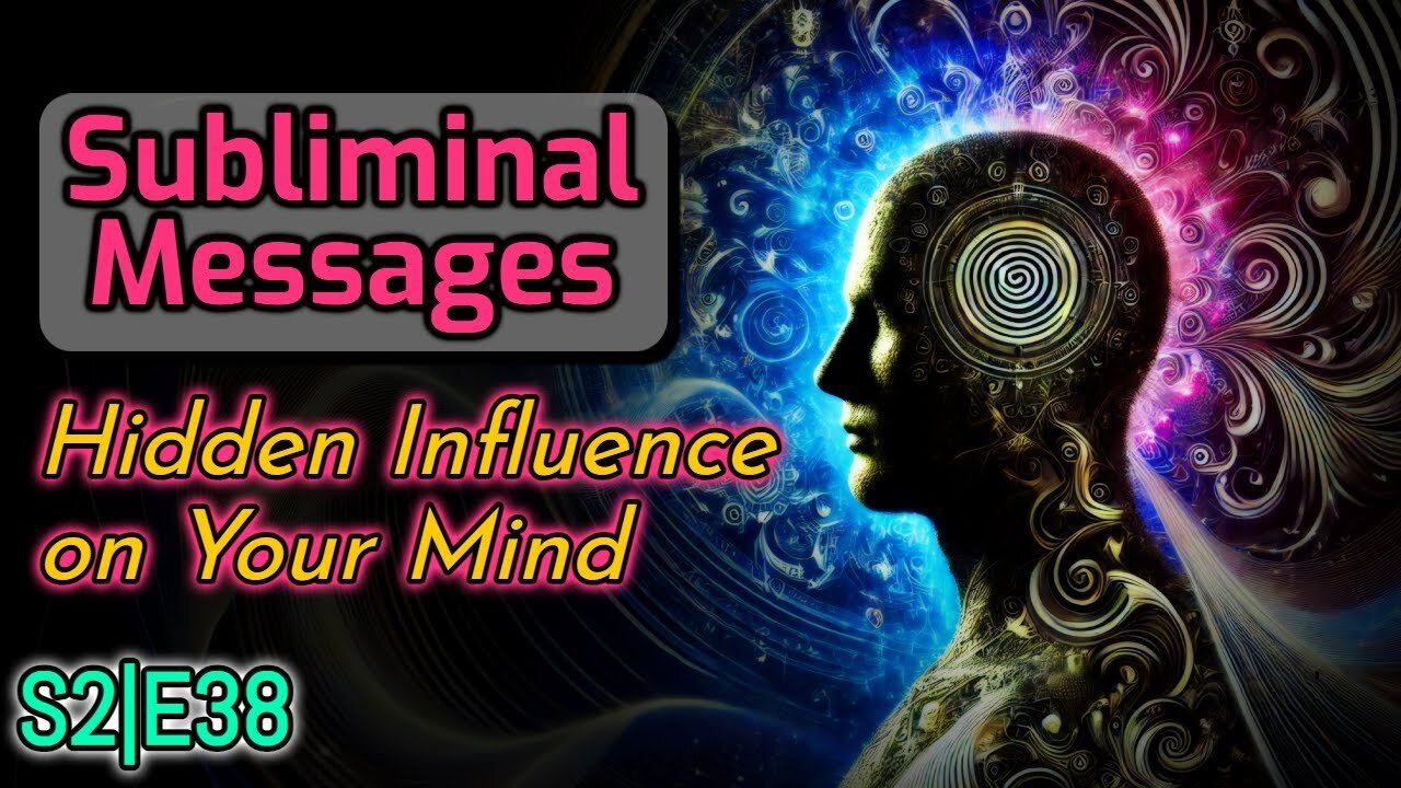 Subliminal Messages | Hidden Influence on Your Mind