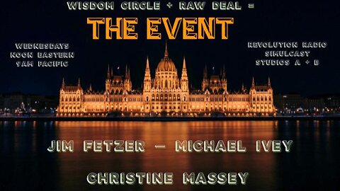 The Event (Raw Deal + Wisdom Circle) - 02 February 22 - Guest: Christine Massey