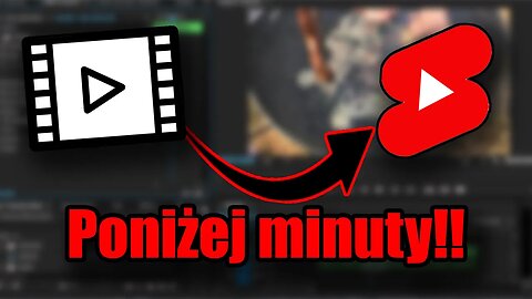 Najszybszy sposób na Shorts'y z DOWOLNEGO filmu!