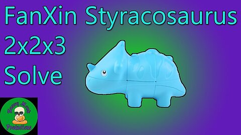 FanXin Dinosaur Styracosaurus 2x2x3 Solve