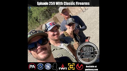 GF 259 – Hurry Up Hollywood - Classic Firearms