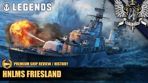 WoWS: Legends - HNLMS Friesland - Premium Ship Review