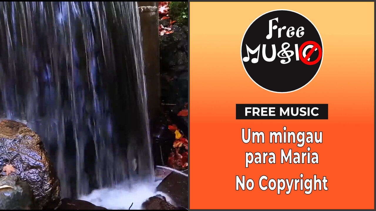 Um mingau para Maria by Free Music (No Copyright)