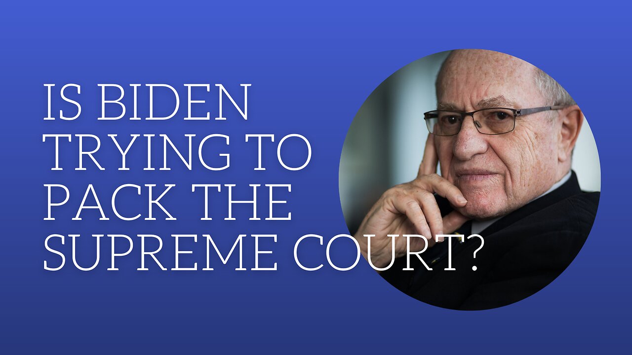 Is Biden trying to pack the Supreme Court?