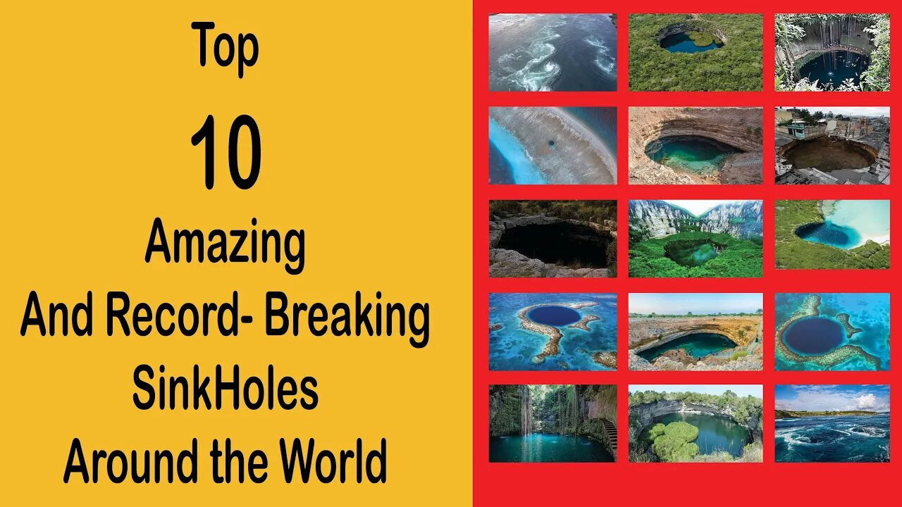 Top 10 Amazing and Record-Breaking Sinkholes Around the World