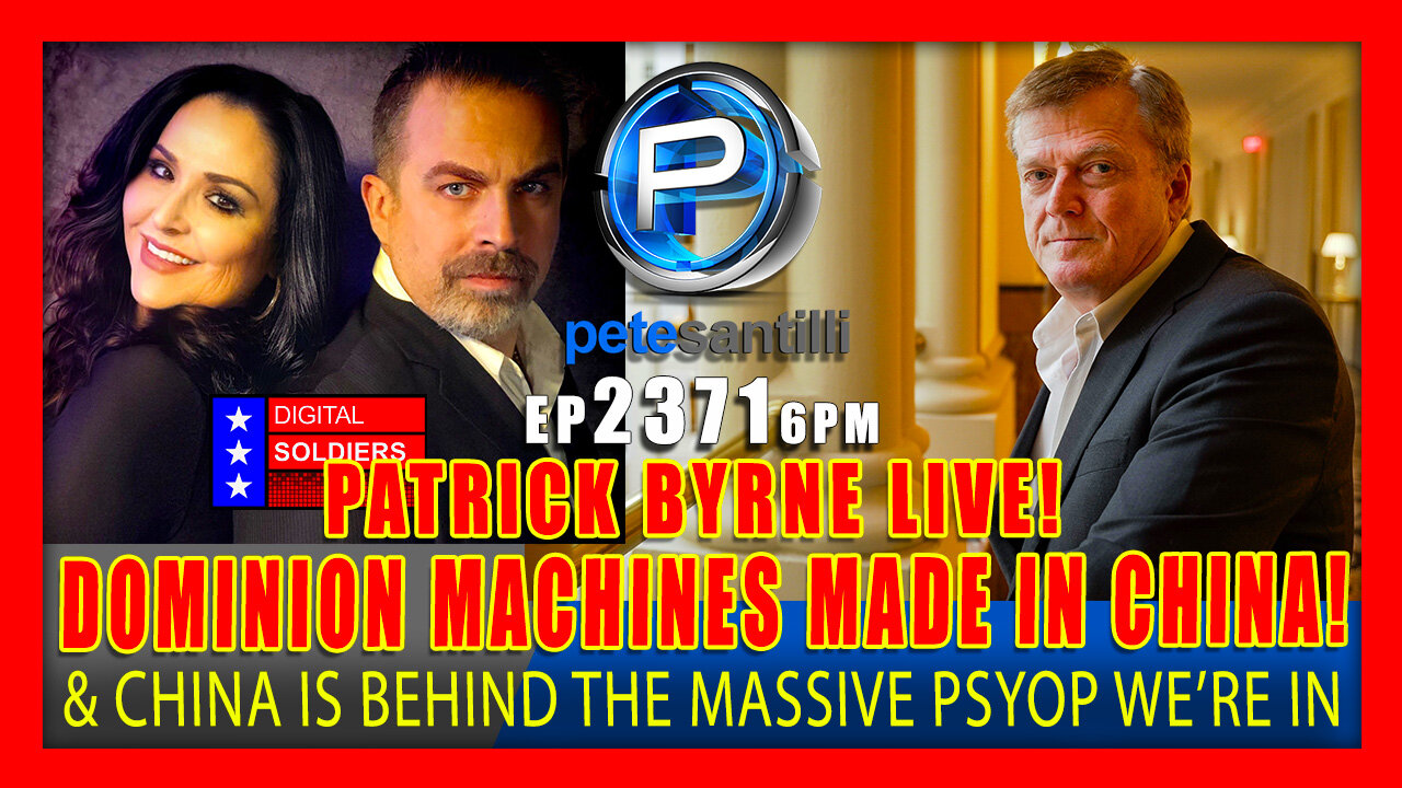 EP 2379-6PM PATRICK BYRNE LIVE! DOMINION VOTING MACHINES MADE IN CHINA & CHINA IS BEHIND THE PSY-OP