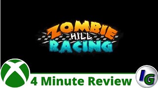 Zombie Hill Racing 4 Minute Game Review on Xbox