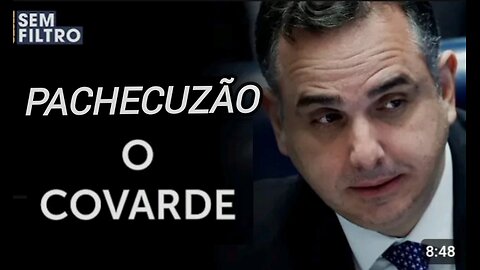 ‘Pacheco é o presidente mais covarde da história do Congresso’, diz presidente do Novo.