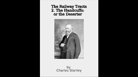 The Railway tracts, 2 The Handcuffs, or the Deserter