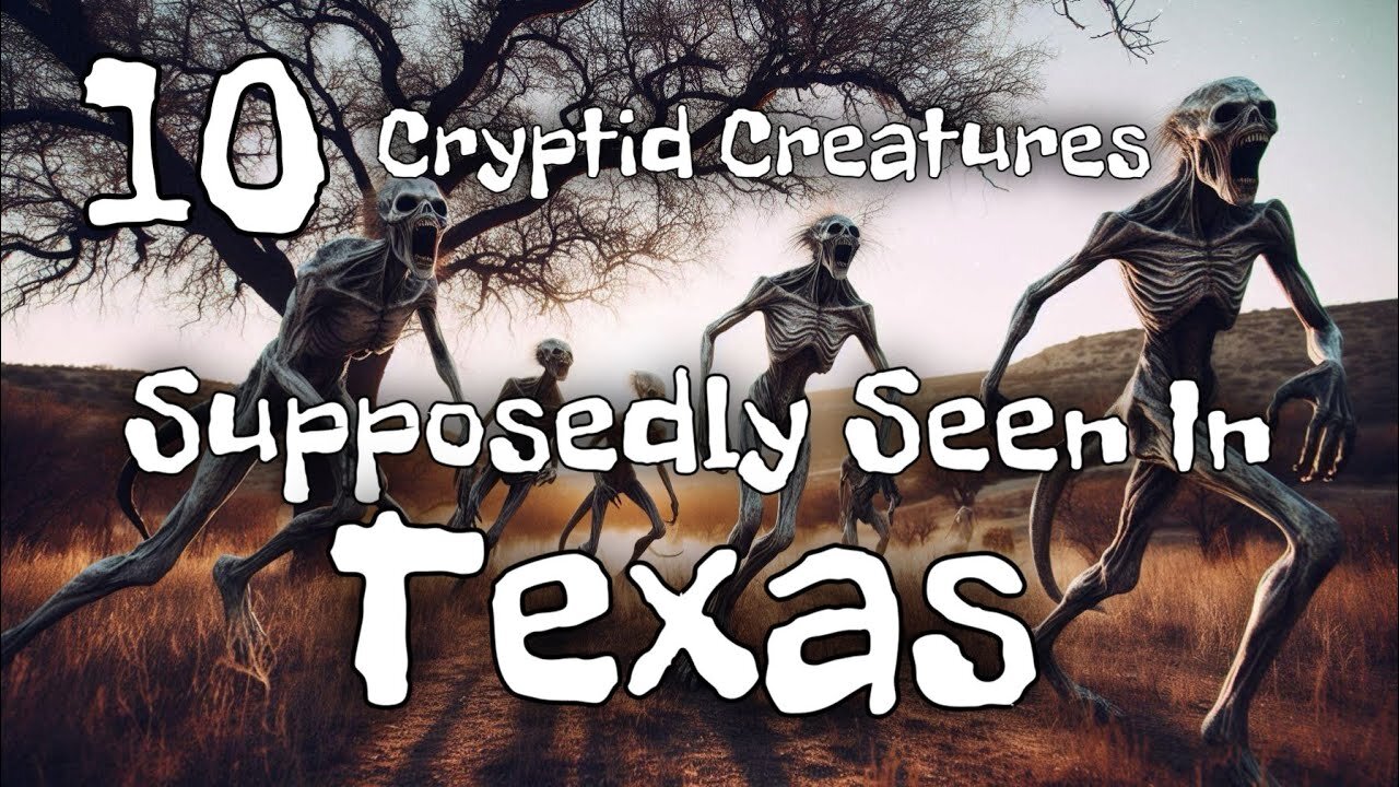 10 cryptid creature said to be seen in Texas.