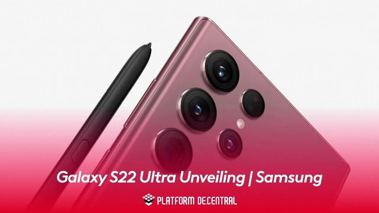 Galaxy S22 Ultra Unveiling | Samsung