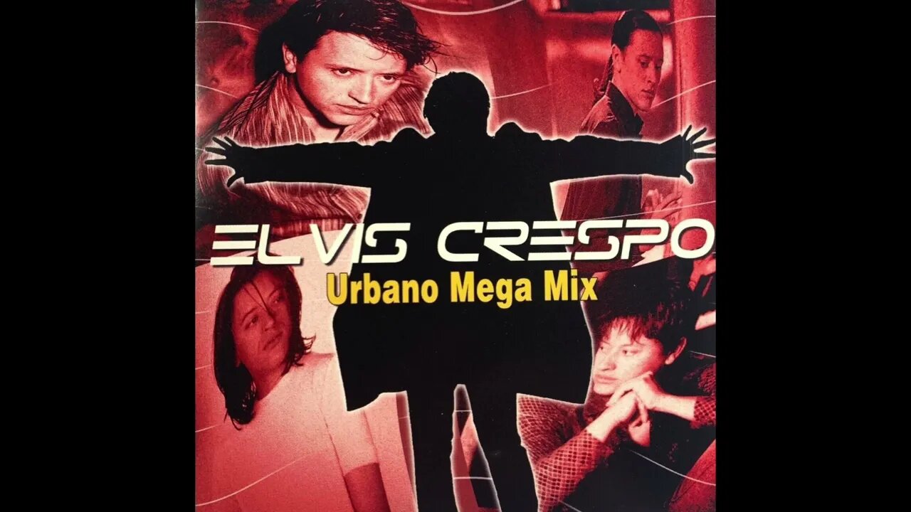 Elvis Crespo - Urbano Mega Mix (Club Extended) (2002)