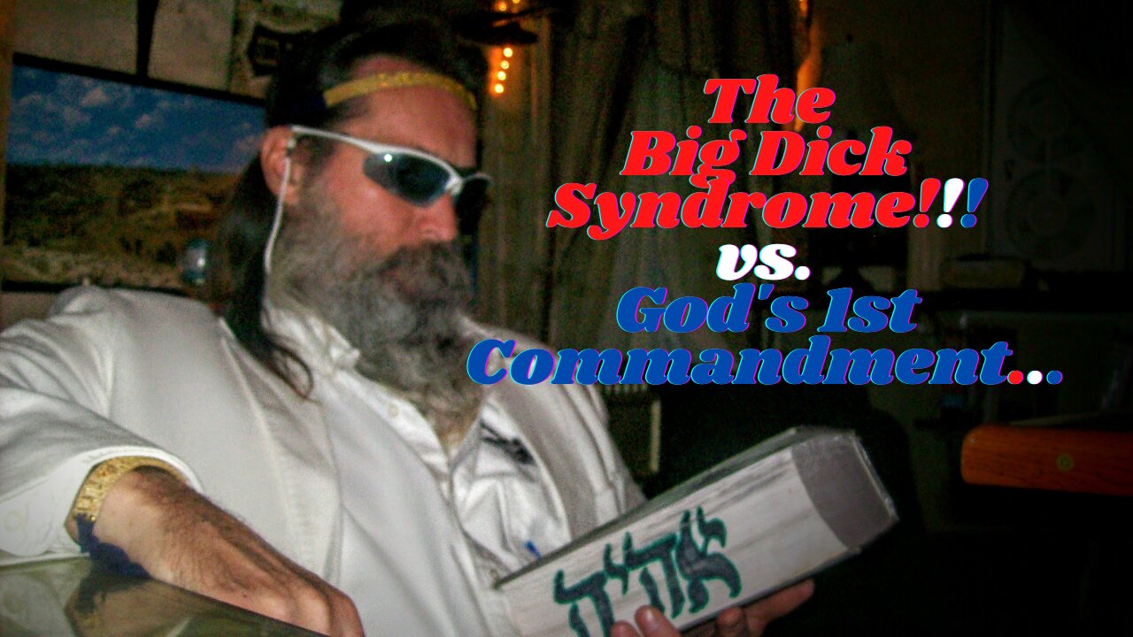Love & Other Biblical Drugs #14: The Big Dick Misdirection...