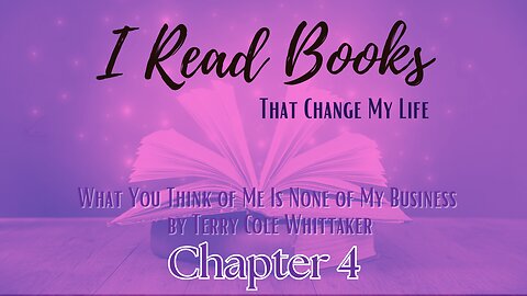 📚BOOK READ | What You Think Of Me Is None of My Business - (Chapter 4) OTHERS ARE NOT YOUR SOURCE