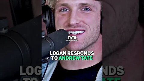 LOGAN PAUL RESPONDS TO ANDREW TATE