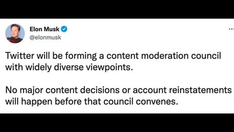 Elon Musk Said Twitter Will NOT Have A Moderation Council