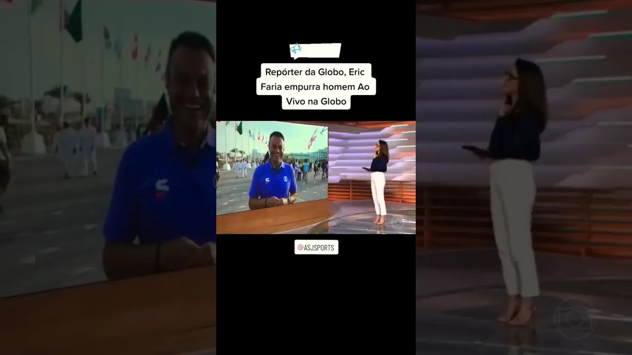 REPÓRTER DA GLOBO, ERIC FARIA EMPURRA HOMEM NEGRO AO VIVO NA GLOBO! #shorts