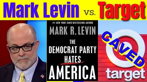 Target backtracks, scared of more Boycotts ? #Target #Boycott #MarkLevin