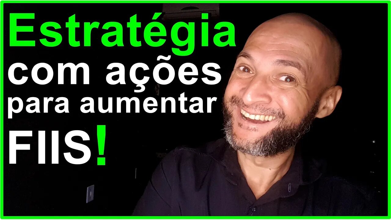 Estratégia usando a valorização de uma ação para aumentar sua carteira de fundos imobiliários!