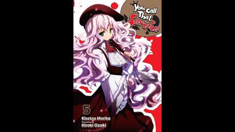 You Call That Service Volume 5
