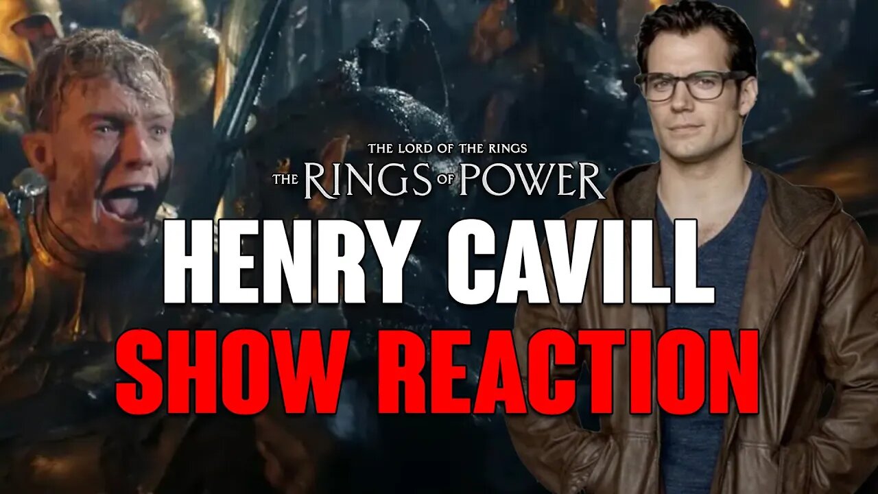 Rings of Power: HILARIOUS Henry Cavill Reaction! THIS Says EVERYTHING!
