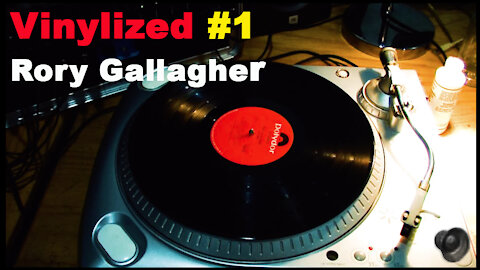 Vinylized #1: Rory Gallagher