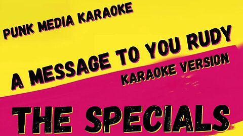 THE SPECIALS ✴ A MESSAGE TO YOU RUDY ✴ KARAOKE INSTRUMENTAL ✴ PMK