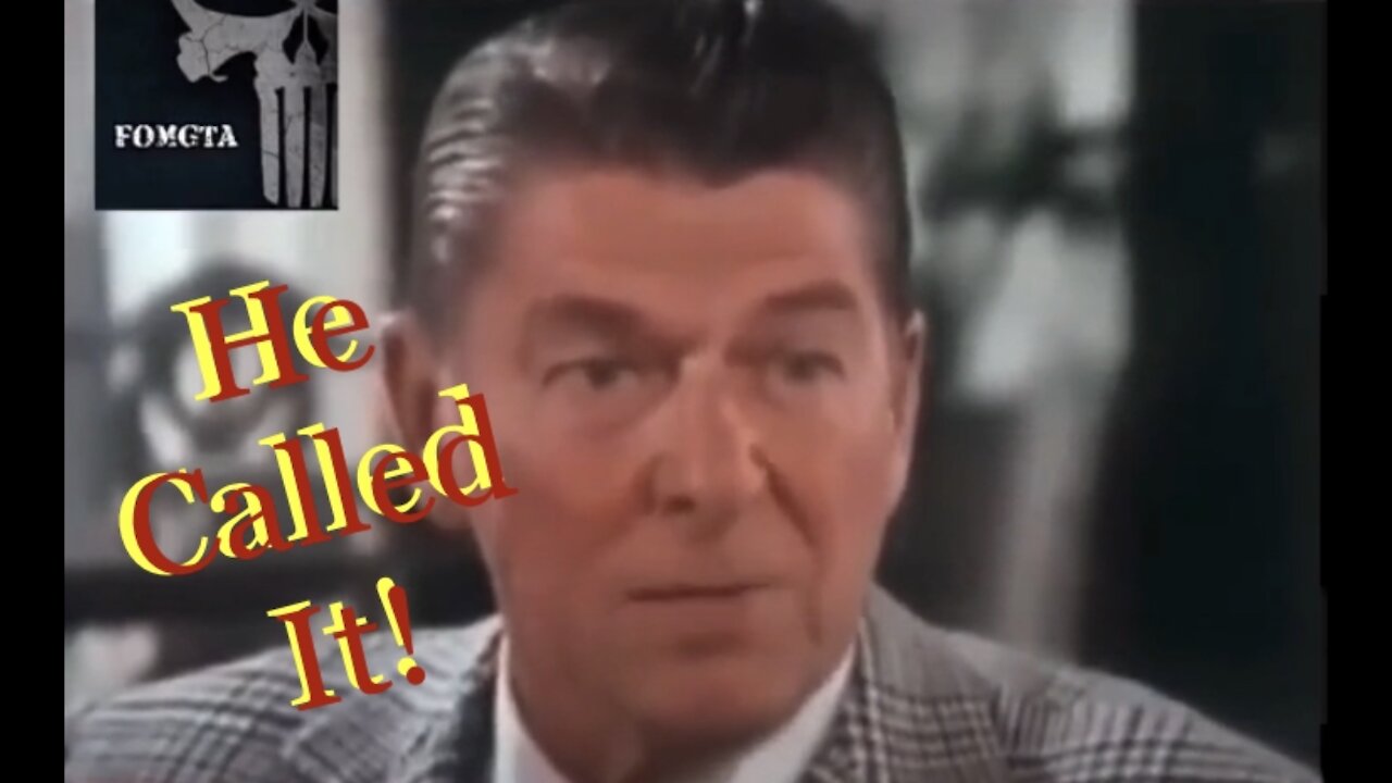 President Ronald Reagan Called It!