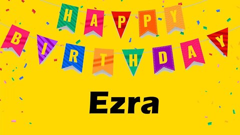 Happy Birthday to Ezra - Birthday Wish From Birthday Bash