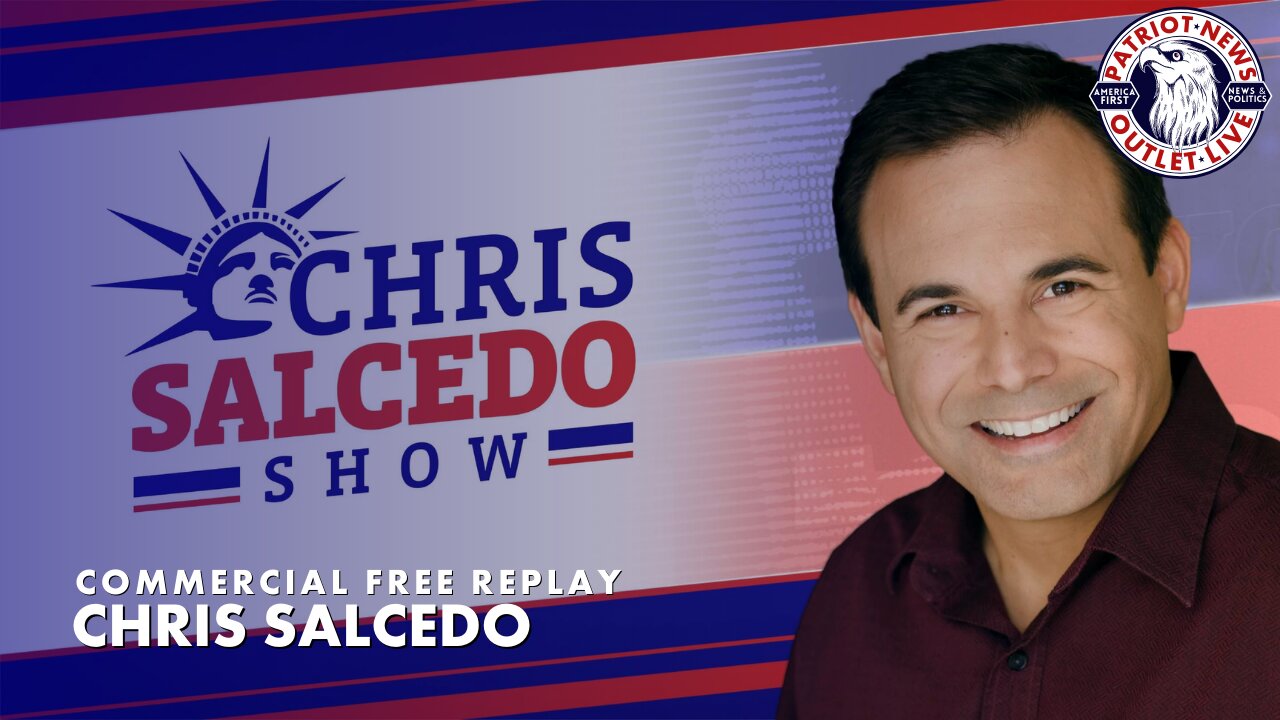 The Chris Salcedo Show | 12-05-2024