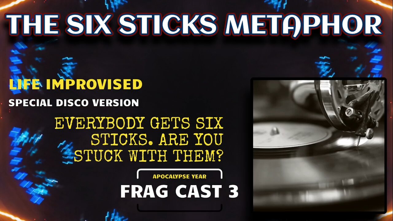 Six Sticks Metaphor: Full Metal Fragments 003