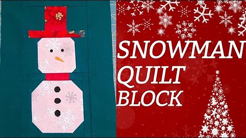 I HACKED A SNOWMAN QUILT BLOCK