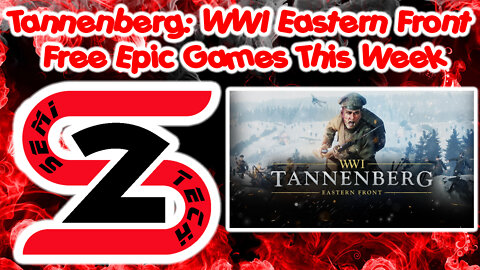 Epic Games Free Game This Week 07/21/22 - Tannenberg WWI Eastern Front