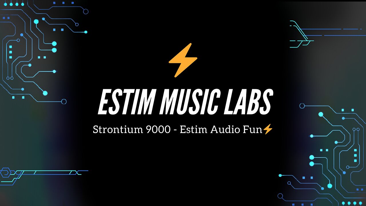 Strontium 9000 - Estim Audio Fun