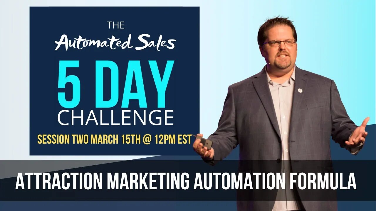 The Attraction Marketing Automation Formula - Session Two