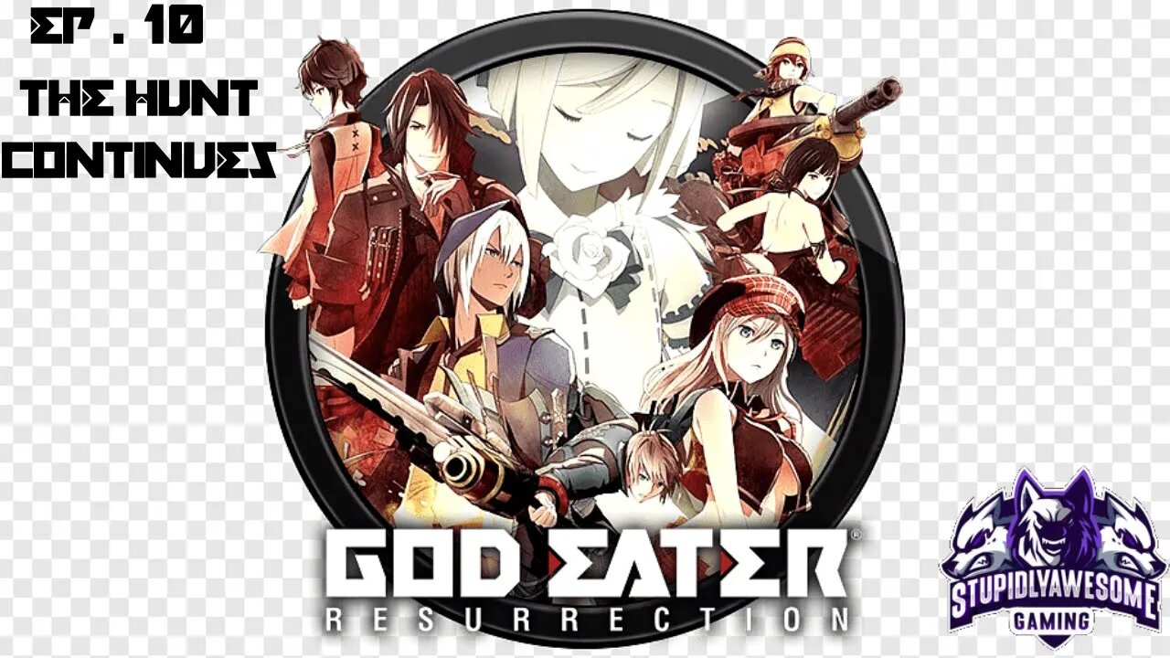 GodEater Ressurection Ep 10 The Hunt Continues