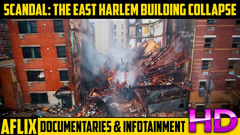 Documentary: The East Harlem Building Collapse Scandal