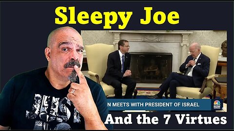 The Morning Knight LIVE! No. 1097- Sleepy Joe and the 7 Virtues