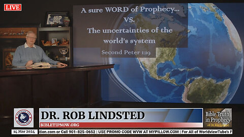 Surety of Prophecy Vs. Worldly Uncertainty with Dr. Rob Lindsted - Part 1