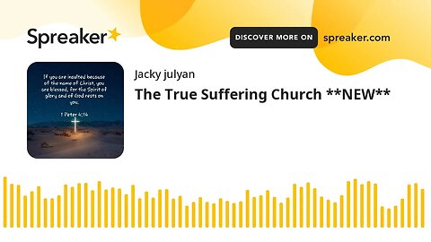 The True Suffering Church **NEW**