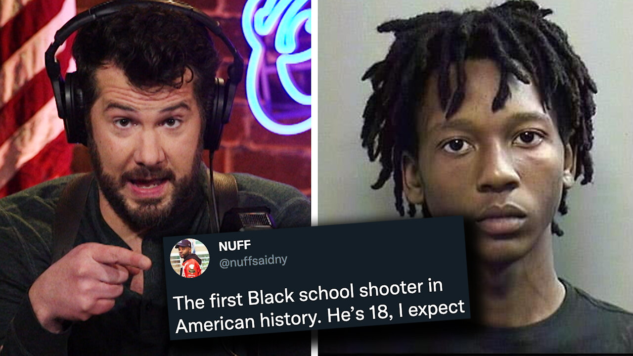 The FIRST Black School Shooter In American History! (except, not really) | Louder With Crowder