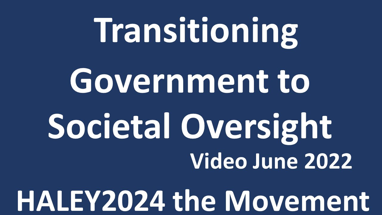 Transitioning Government to Societal Oversight