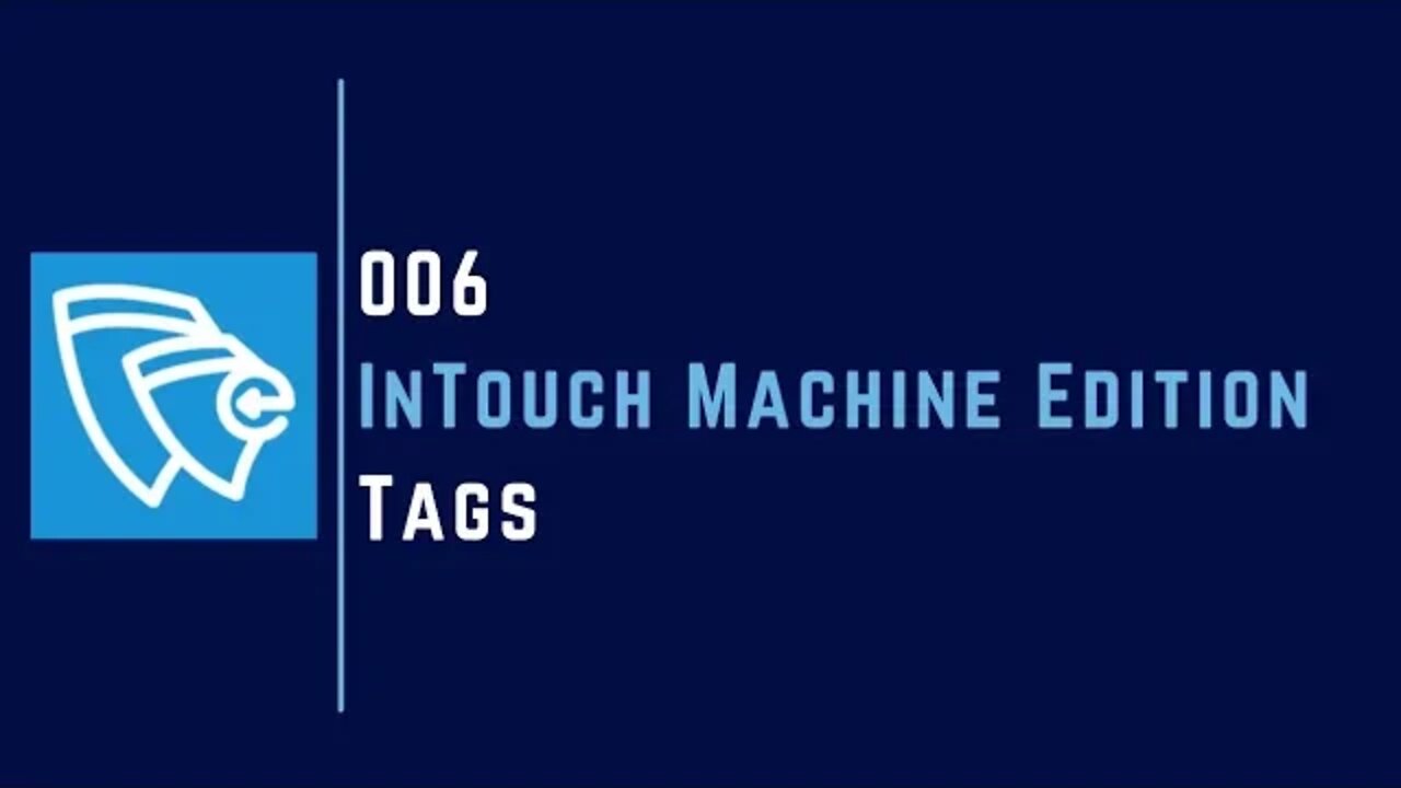 Tags | Part - 6 | InTouch Machine Edition |
